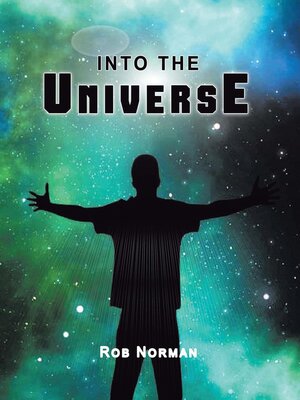 cover image of Into the Universe